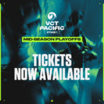 VCT Tickets for Pacific Stage 1 Playoffs On Sale